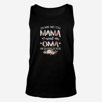 Ich Habe Zwi Titel Mama TankTop - Seseable