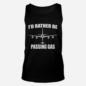 I'd Rather Be Passing Gas Kc135 F22 Funny Aviation Unisex Tank Top | Seseable UK