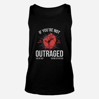 If You Are Not Outraged You Are Not Paying Attention - Save America Unisex Tank Top - Seseable