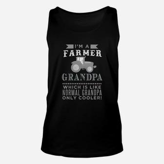 I'm A Farmer Grandpa Jobs Gift Ideas T Shirt Unisex Tank Top - Seseable