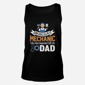 Im A Mechanic Dad T Shirt T-shirt Unisex Tank Top - Seseable
