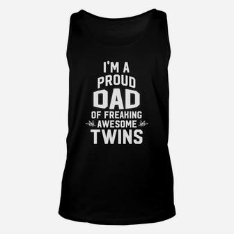 Im A Proud Dad Of Freaking Awesome Twins Father Unisex Tank Top - Seseable