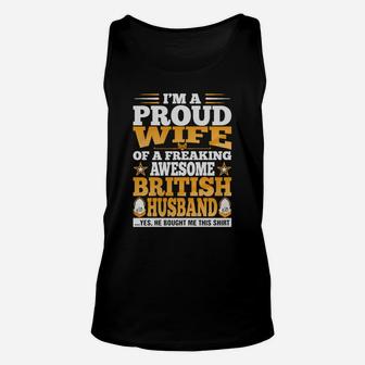 Im A Proud Wife Of Awesome British Husband T-shirt Unisex Tank Top - Seseable