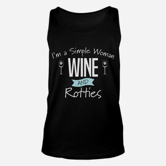 Im A Simple Woman Wine And Rotties Rottweiler Dog Unisex Tank Top - Seseable