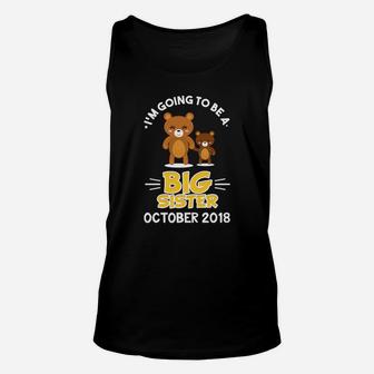 Im Going To Be A Big Sister October 2022 Girl Bear Unisex Tank Top - Seseable