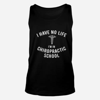 Im In Chiropractic School Gift Funny Chiropractor Student Unisex Tank Top - Seseable