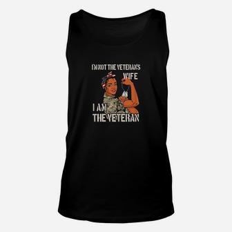 Im Not Veterans Wife Im Veteran Veterans Day Unisex Tank Top - Seseable