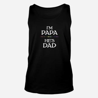Im Papa Hes Dad Lgbt Gay Fathers Unisex Tank Top - Seseable