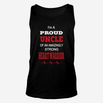 I'm Pround Uncle Of An Amazingly Strong Heart Warrior Unisex Tank Top - Seseable