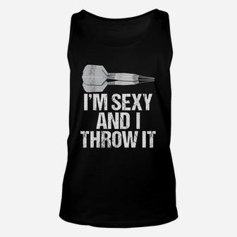 I'm Se Xy And I Throw It Fun And Bar Darts Unisex Tank Top - Seseable