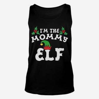 Im The Mommy Elf Matching Family Christmas Fun Unisex Tank Top - Seseable