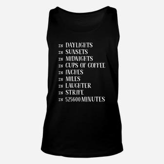 In Daylights In Sunsets In Midnights Cups Of Coffee In Inches In Miles Unisex Tank Top - Seseable