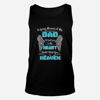 In Loving Memory Of My Dad I Will Hold You In My Heart Unisex Tank Top - Seseable