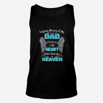 In Loving Memory Of My Dad I Will Hold You In My Heart Unisex Tank Top - Seseable
