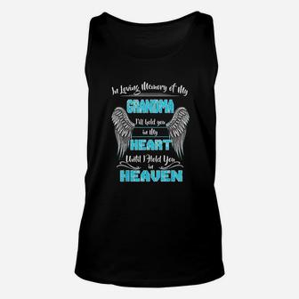 In Loving Memory Of My Grandma I'ill Hold You In My Heart Unisex Tank Top - Seseable