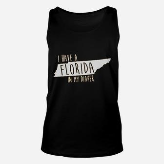In My Diaper I Have A Florida Ut Tennessee Fans Unisex Tank Top - Seseable