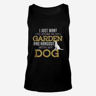 In My Garden And Hangout With My Dog Funny Pet Unisex Tank Top - Seseable