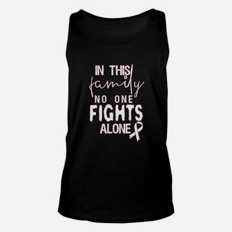 In This Family No Ones Fight Alone Unisex Tank Top - Seseable
