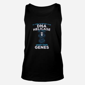 Instant Message Enzyme Dna Helicase Unzip Your Genes Funny Chemistry Science Humor Unisex Tank Top - Seseable