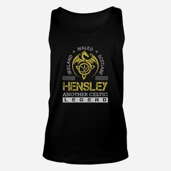 Ireland Wales Scotland Hensley Another Celtic Legend Name Unisex Tank Top - Seseable