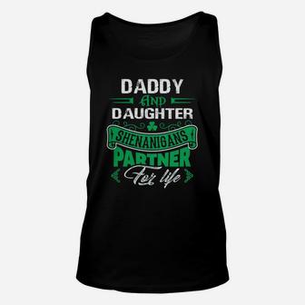 Irish St Patricks Day Daddy And Daughter Shenanigans Partner For Life Family Gift Unisex Tank Top - Seseable