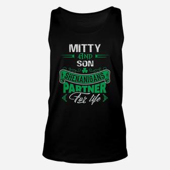 Irish St Patricks Day Mitty And Son Shenanigans Partner For Life Family Gift Unisex Tank Top - Seseable