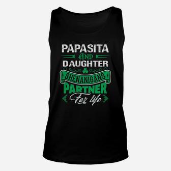 Irish St Patricks Day Papasita And Daughter Shenanigans Partner For Life Family Gift Unisex Tank Top - Seseable