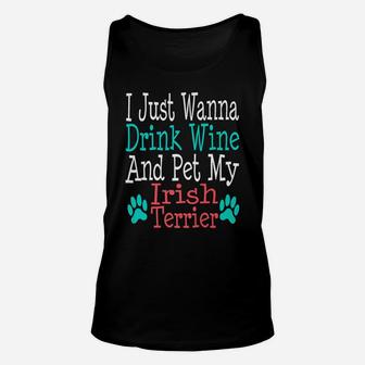 Irish Terrier Dog Mom Dad Funny Wine Lover Gift Unisex Tank Top - Seseable