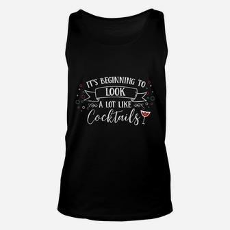 It Is Beginning To Look Alot Like Cocktails Christmas Unisex Tank Top - Seseable