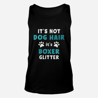 It Is Not Dog Hair It Is Boxer Glitter Unisex Tank Top - Seseable