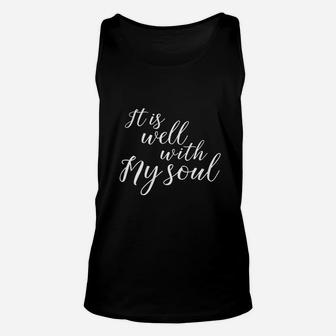 It Is Well With My Soul Cool Cute Bold Christian Unisex Tank Top | Seseable UK
