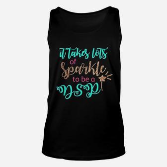 It Takes Lots Of Sparkles To Be A Dsp Nurse Week Gift Unisex Tank Top - Seseable