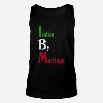 Italian By Marriage T-shirt Unisex Tank Top | Seseable CA