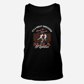 Its A Really Complicated Road You Are An Fighter Unisex Tank Top - Seseable