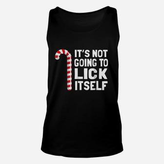 Its Not Going To Lick Itself Christmas Candy Cane Unisex Tank Top - Seseable