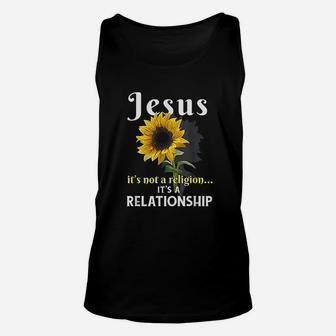 Jesus Its Not A Religion Its A Relationship Unisex Tank Top - Seseable