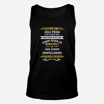 Juli-Geburtstag Frau Unisex TankTop: Feuerseele & Goldenes Herz - Seseable