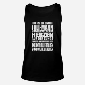 Juli-Mann Geburtstag Unisex TankTop, Spruch Herz auf der Zunge Tee - Seseable