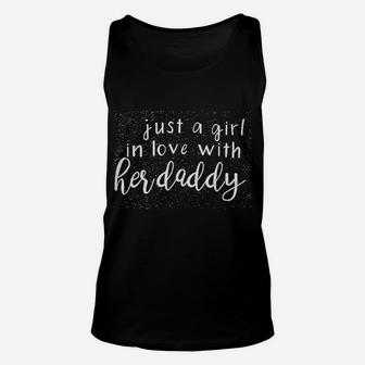 Just A Girl In Love With Her Daddy Unisex Tank Top - Seseable