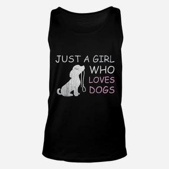Just A Girl Who Loves Dogs Funny Gift For Dog Lovers Unisex Tank Top - Seseable