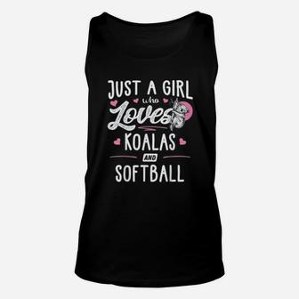 Just A Girl Who Loves Koalas And Softball Unisex Tank Top - Seseable