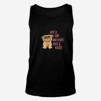 Just A Girl Who Loves Pugs Kisses Pug Gifts For Girls Unisex Tank Top - Seseable