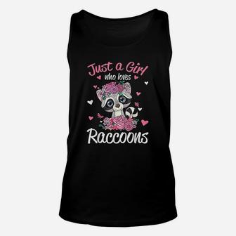 Just A Girl Who Loves Raccoons Gift For Raccoons Unisex Tank Top - Seseable