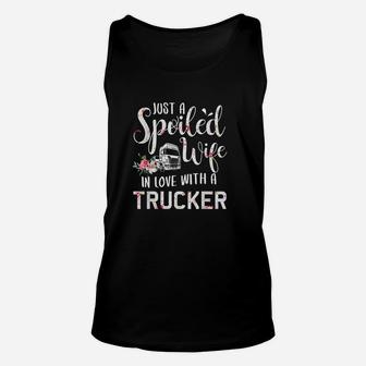 Just A Spoiled Wife In Love With A Trucker Unisex Tank Top - Seseable