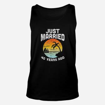 Just Married 40 Years Ago Anniversary Cruise Couple Unisex Tank Top - Seseable