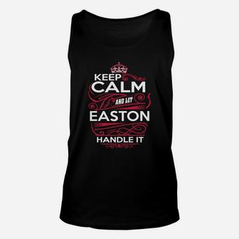 Keep Calm And Let Easton Handle It - Easton Tee Shirt, Easton Shirt, Easton Hoodie, Easton Family, Easton Tee, Easton Name, Easton Kid, Easton Sweatshirt Unisex Tank Top - Seseable