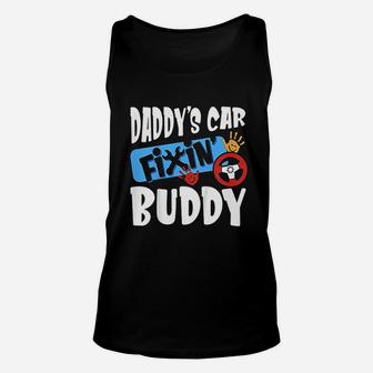 Kids Daddys Car Fixin Buddy Mechanic Dad And Son Gift Unisex Tank Top - Seseable