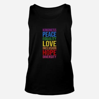 Kindness Peace Equality Love Inclusion Hope Diversity Unisex Tank Top - Seseable