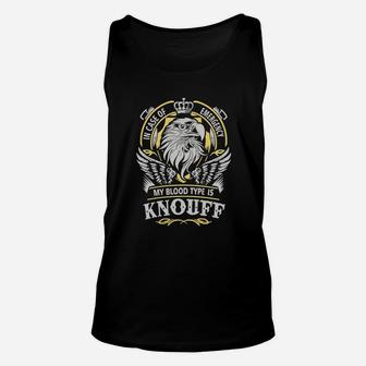 Knouff In Case Of Emergency My Blood Type Is Knouff -knouff T Shirt Knouff Hoodie Knouff Family Knouff Tee Knouff Name Knouff Lifestyle Knouff Shirt Knouff Names Unisex Tank Top - Seseable