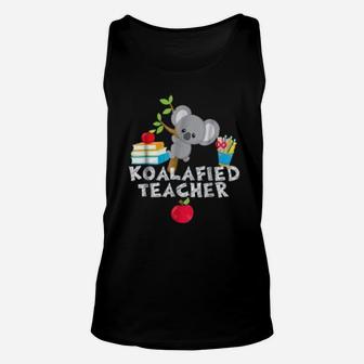 Koalafied Teacher Proud School Teacher Koala Unisex Tank Top - Seseable